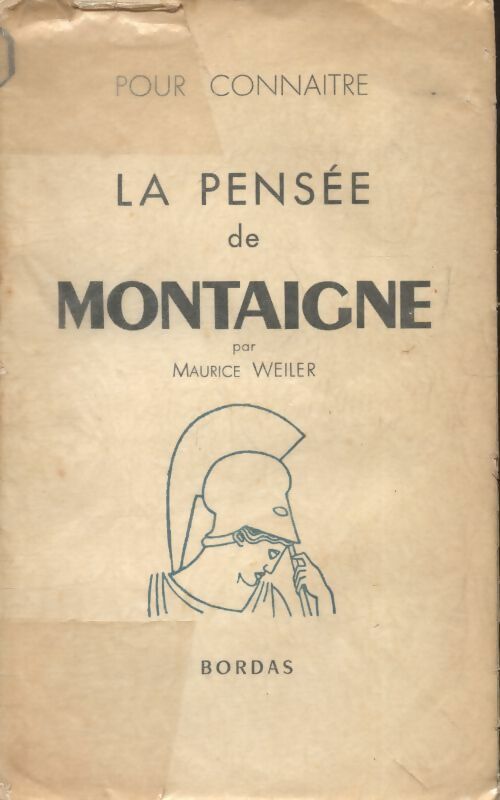 Livrenpoche : Pour connaître la pensée de Montaigne - Maurice Weiler - Livre