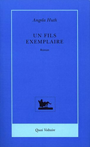 Livrenpoche : Un fils exemplaire - Angela Huth - Livre