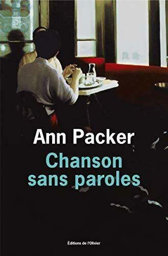 Livrenpoche : Chanson sans paroles - Anne Packer - Livre