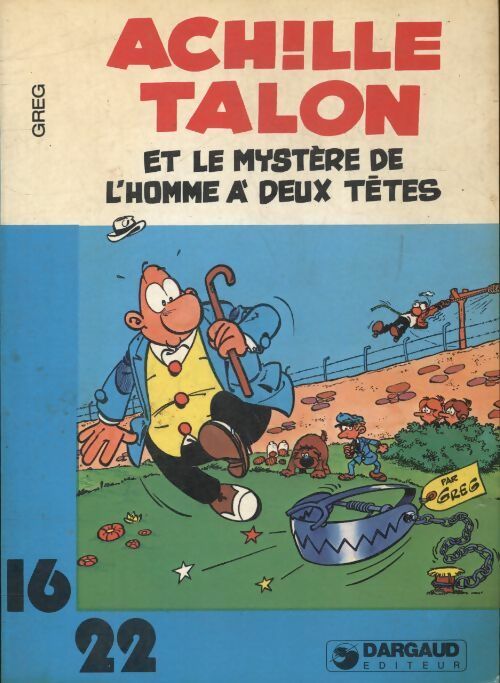 Achille Talon : Le mystère de l'homme à 2 têtes - Greg - Livre