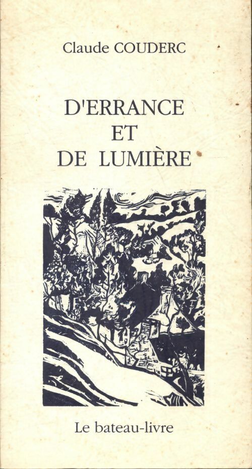 Livrenpoche : D'errance et de lumière - Claude Couderc - Livre