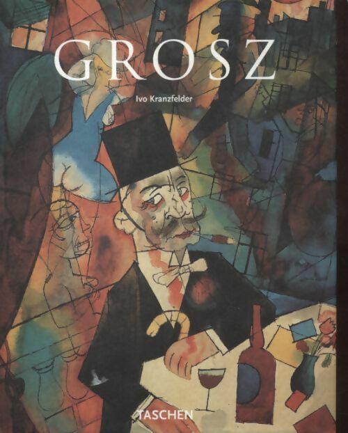 Livrenpoche : Grosz - Ivo Kranzflder - Livre