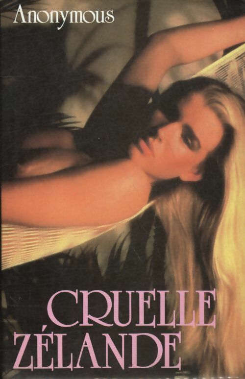 Livrenpoche : Cruelle Zélande - Anonyme - Livre