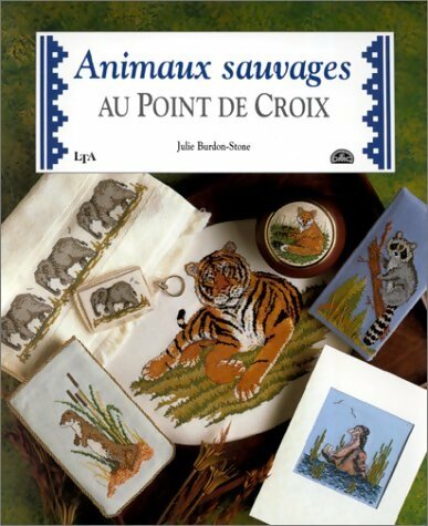 Livrenpoche : Animaux sauvages au point de croix - Julie Burdon-Stone - Livre