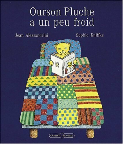 Livrenpoche : Ourson pluche a un peu froid - Sophie Kniffke - Livre