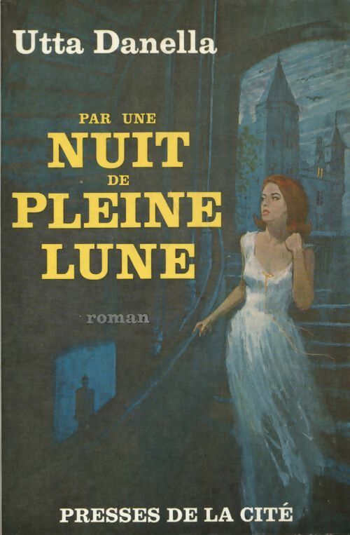 Livrenpoche : Par une nuit de pleine lune - Utta Danella - Livre