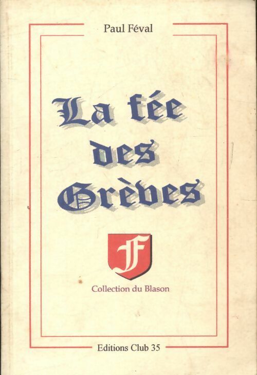 Livrenpoche : La fée des grèves - Paul Féval - Livre