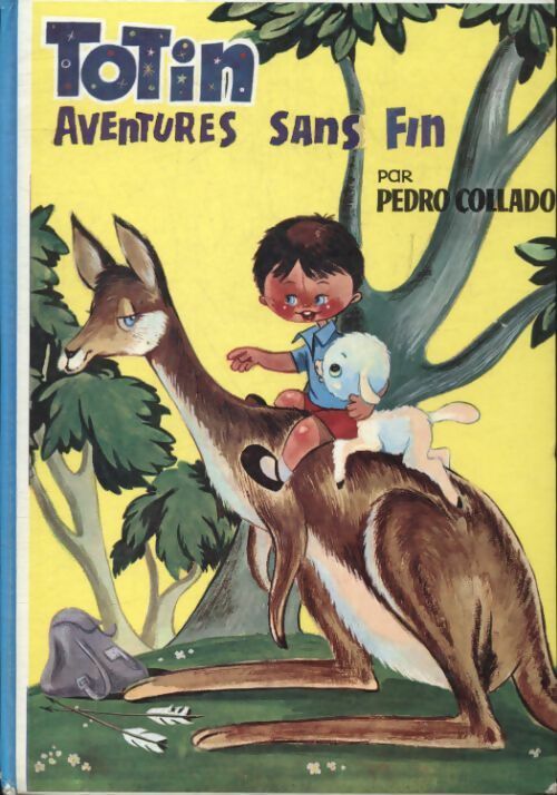 Livrenpoche : Totin aventures sans fin - Pedro Collado - Livre