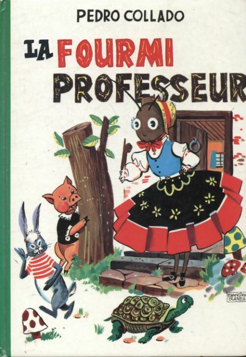 Livrenpoche : La fourmi professeur - Pedro Collado - Livre