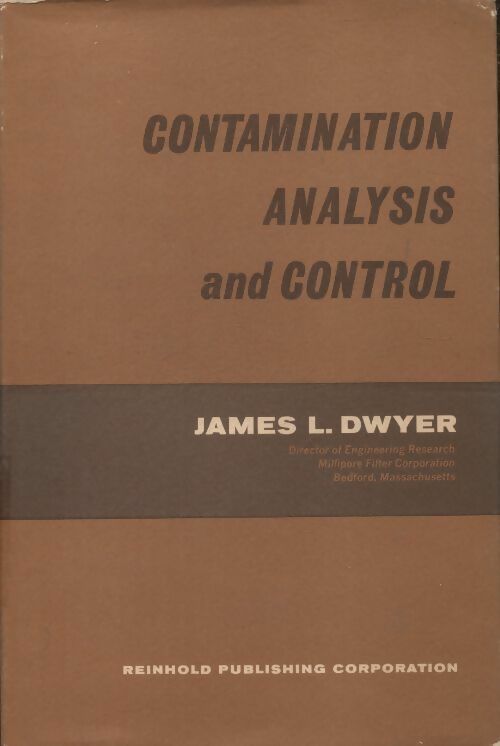 Livrenpoche : Contamination analysis and control - James L Dwyer - Livre
