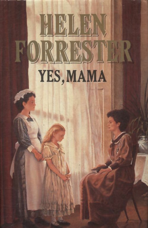 Yes, mama - Helen Forrester -  Guild Publishing - Livre