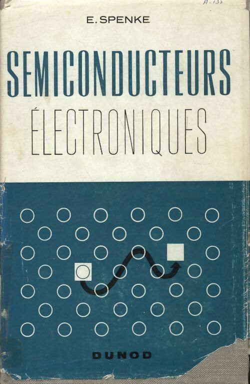 Livrenpoche : Semiconducteurs électroniques - E Spenke - Livre