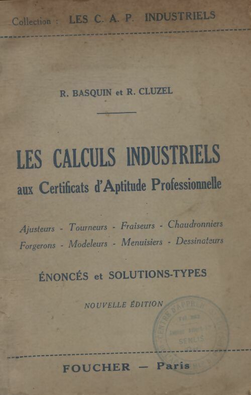 Livrenpoche : Les calculs industriels aux CAP - René Basquin - Livre