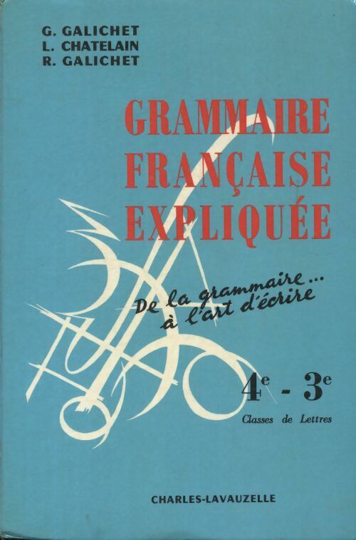 Livrenpoche : Grammaire française expliquée 4e / 3e - Collectif - Livre