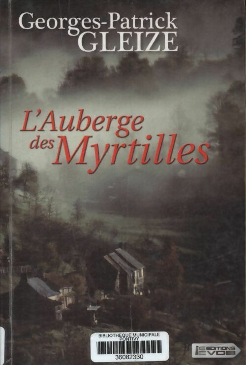 Livrenpoche : L'auberge des myrtilles - Georges Patrick Gleize - Livre