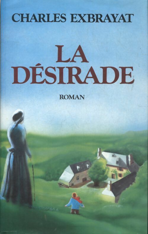 Livrenpoche : La désirade - Charles Exbrayat - Livre