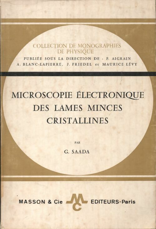 Livrenpoche : Microscopie électronique des lames minces cristallines  - Georges Saada - Livre