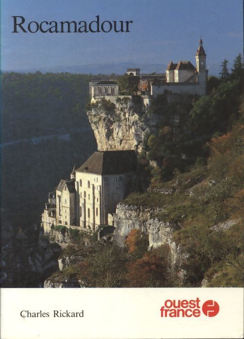 Livrenpoche : Rocamadour - Charles Rickard - Livre