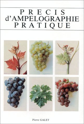 Livrenpoche : Précis d'ampélographie pratique - Pierre Galet - Livre