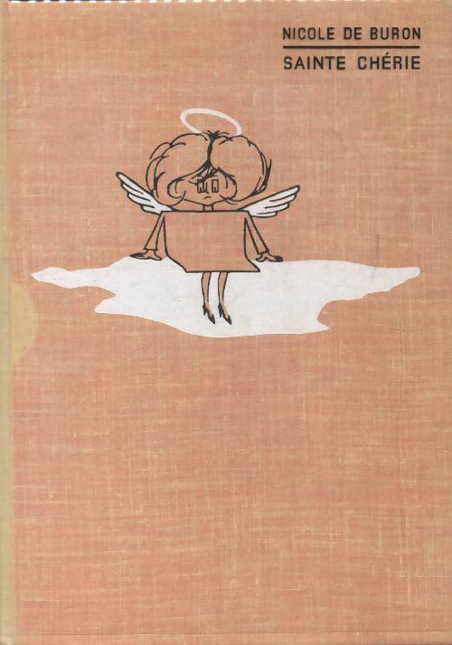 Livrenpoche : Sainte Chérie - Nicole De Buron - Livre