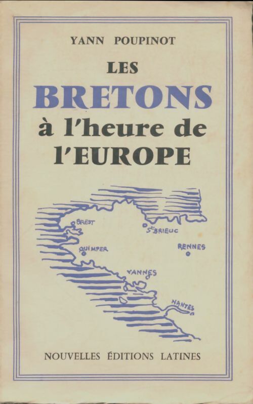 Livrenpoche : Les bretons à l'heure de l'Europe - Yann Poupinot - Livre