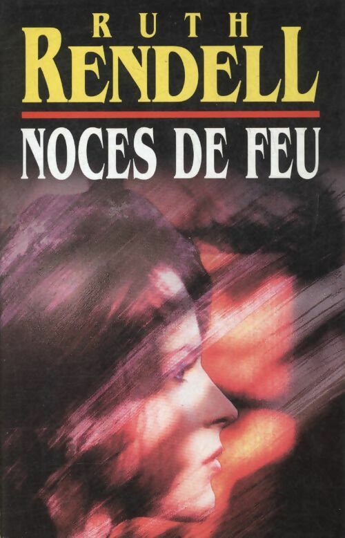 Livrenpoche : Noces de feu - Ruth Rendell - Livre