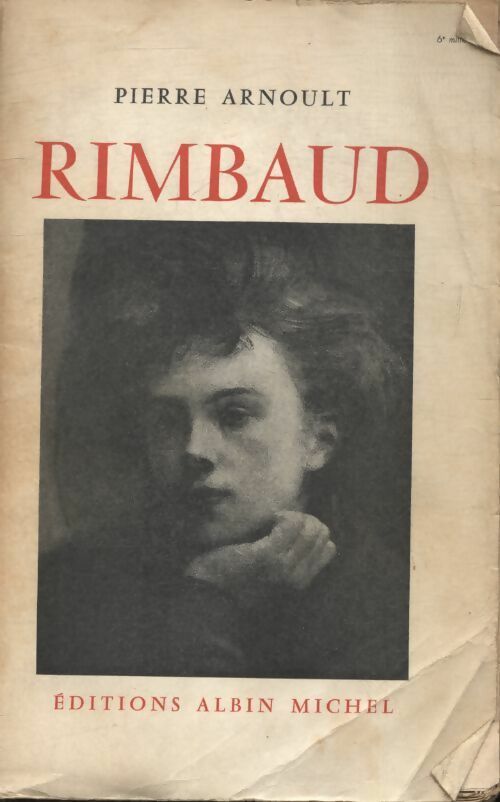 Rimbaud - Pierre Arnoult -  Albin Michel GF - Livre
