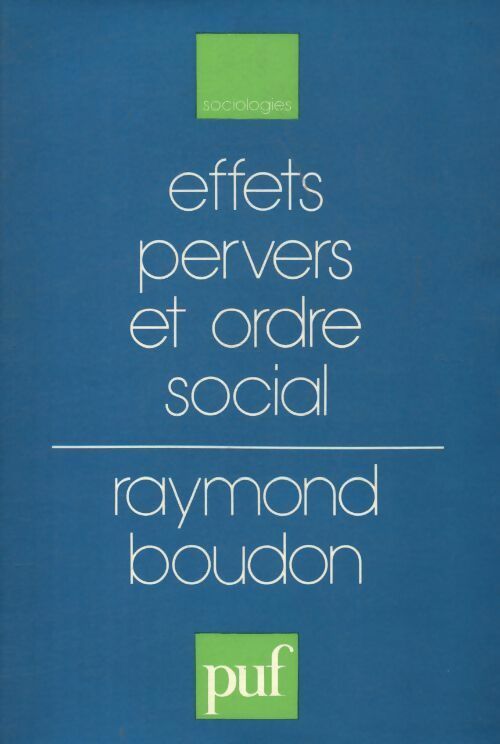 Livrenpoche : Effets pervers et ordre social - Raymond Boudon - Livre