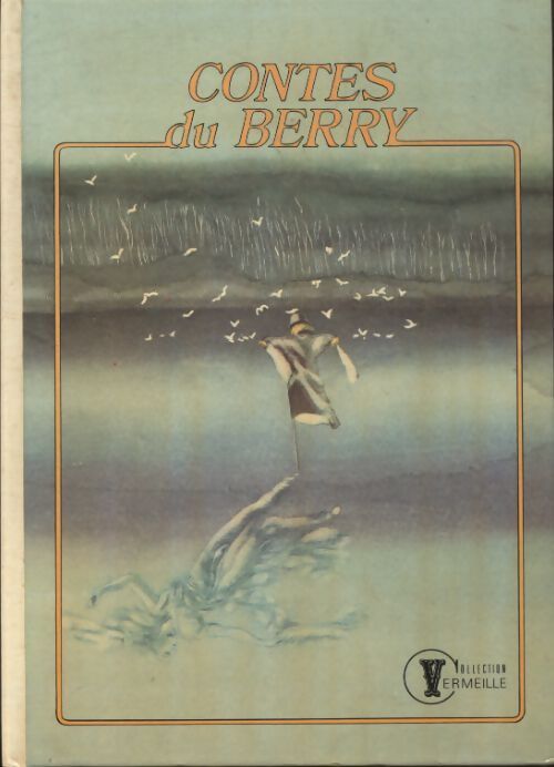 Livrenpoche : Contes du Berry - Collectif - Livre