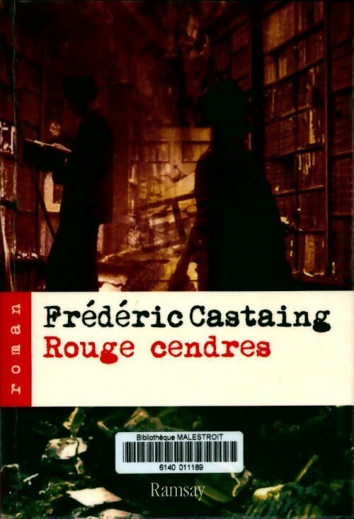 Livrenpoche : Rouge cendres - Frédéric Castaing - Livre