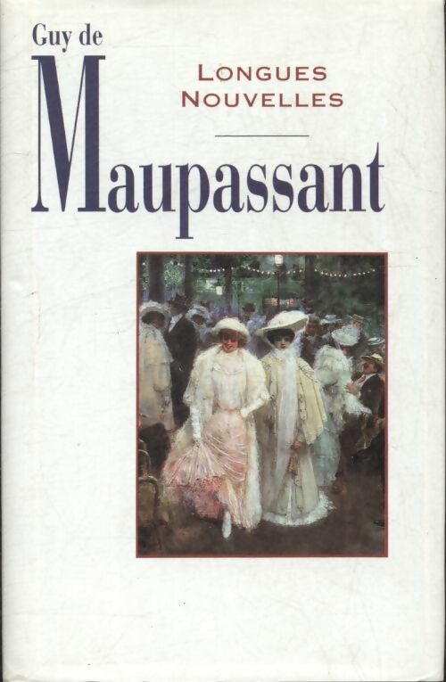 Livrenpoche : Longues nouvelles - Guy De Maupassant - Livre