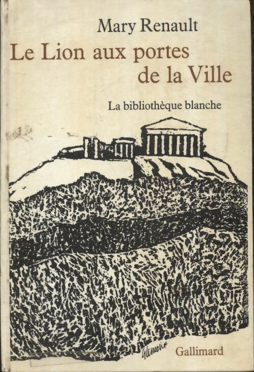 Livrenpoche : Le lion aux portes de la ville - Mary Renault - Livre