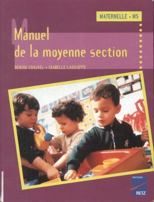 Livrenpoche : Manuel de la moyenne section - Denise Chauvel - Livre