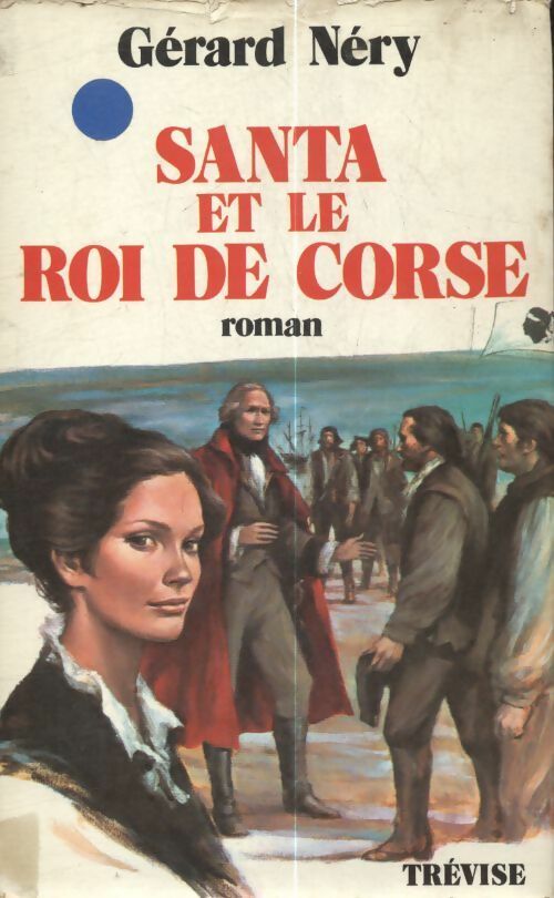 Livrenpoche : Santa et le roi corse - Gérard Nery - Livre