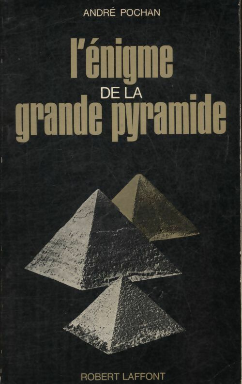 Livrenpoche : L'énigme de la grande pyramide - André Pochan - Livre