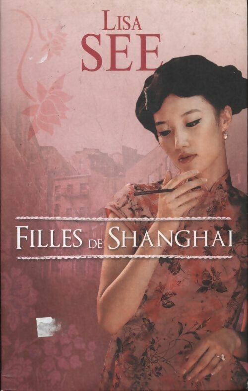 Livrenpoche : Filles de Shanghai - Lisa See - Livre