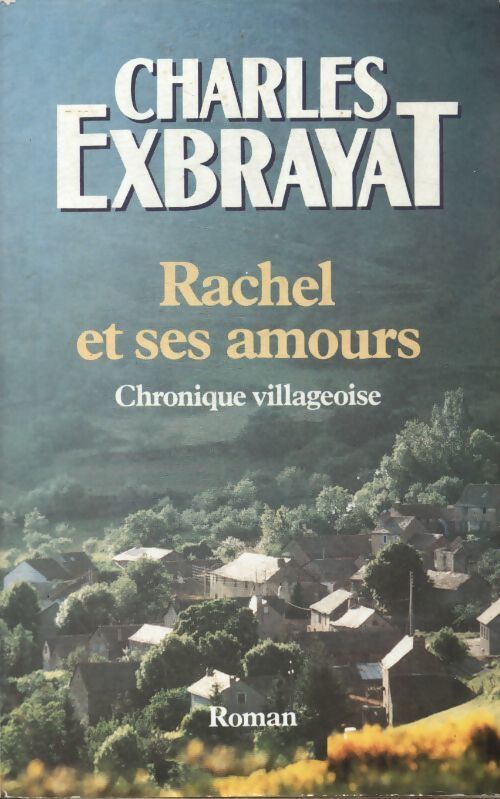 Livrenpoche : Rachel et ses amours - Charles Exbrayat - Livre