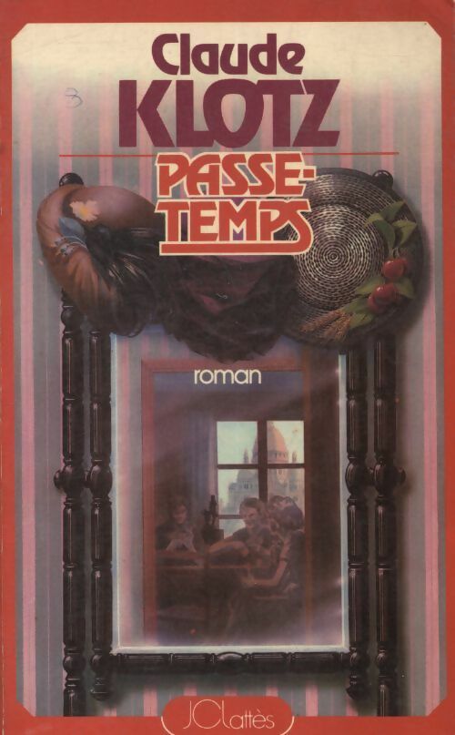 Livrenpoche : Passe temps - Claude Klotz - Livre