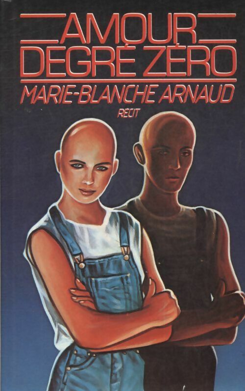 Livrenpoche : Amour degré zéro - Marie-Blanche Arnaud - Livre