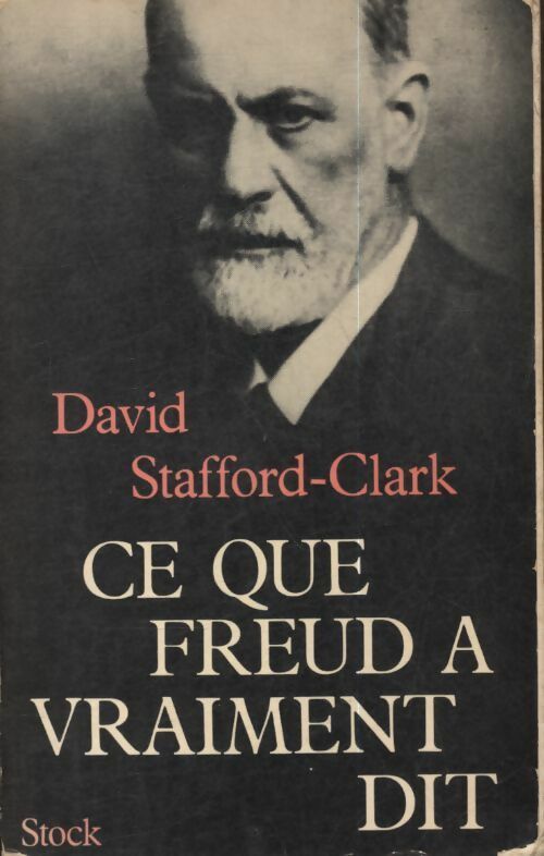 Livrenpoche : Ce que Freud a vraiment dit - Clark David Stafford - Livre