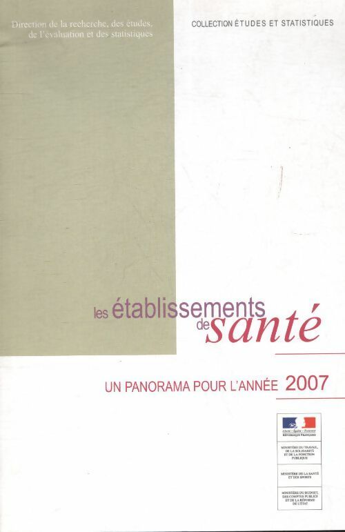 Livrenpoche : Les établissements de santé 2007 - Collectif - Livre