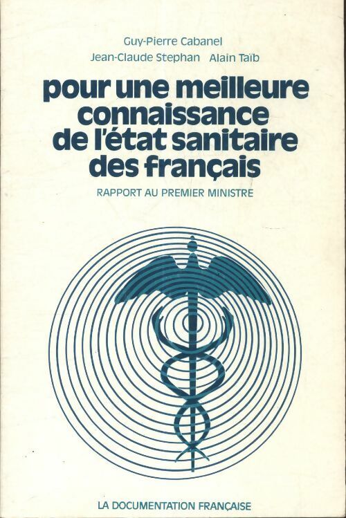 Livrenpoche : Pour une meilleure connaissance d l'état sanitaire des français - Collectif - Livre