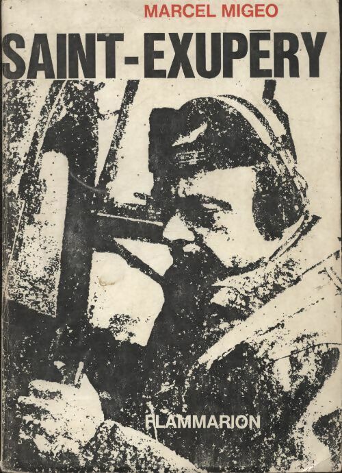 Livrenpoche : Saint Exupéry - Marcel Migeo - Livre