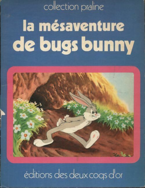Livrenpoche : La mésaventure de Bugs Bunny - Collectif - Livre