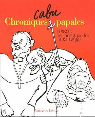 Livrenpoche : Chroniques papales - Cabu - Livre