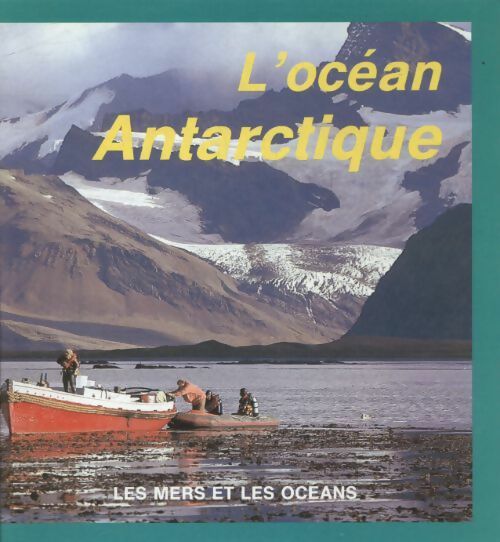 Livrenpoche : L'océan Antarctique - Collectif - Livre