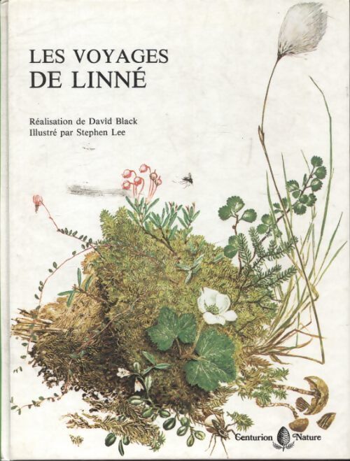 Livrenpoche : Les voyages de Linné - David Black - Livre