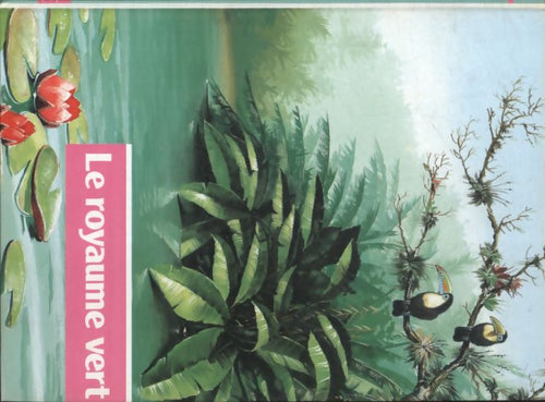 Livrenpoche : Le royaume vert - Collectif - Livre