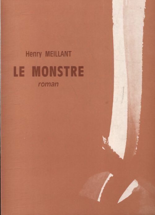Livrenpoche : Le monstre - Henry Meillant - Livre