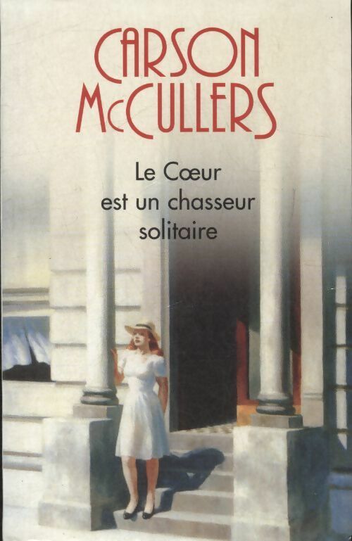 Livrenpoche : Le coeur est un chasseur solitaire - Carson McCullers - Livre